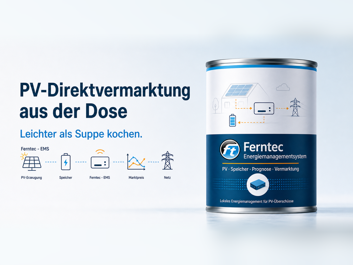 Intelligente Einspeisesteuerung für PV-Direktvermarktung mit Ferntec Energiemanagementsystem