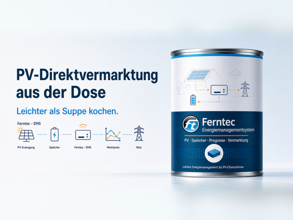 PV-Direktvermarktung aus der Dose mit Ferntec Energiemanagementsystem
